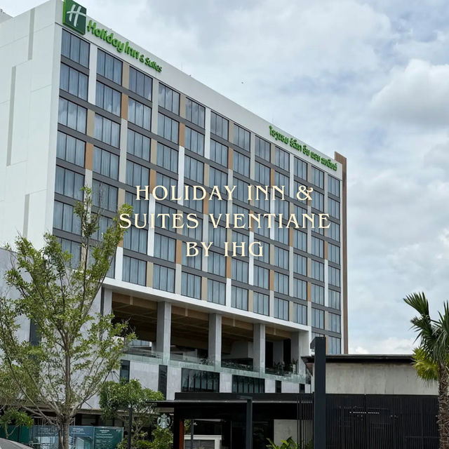 Holiday Inn & Suites Vientiane by IHG