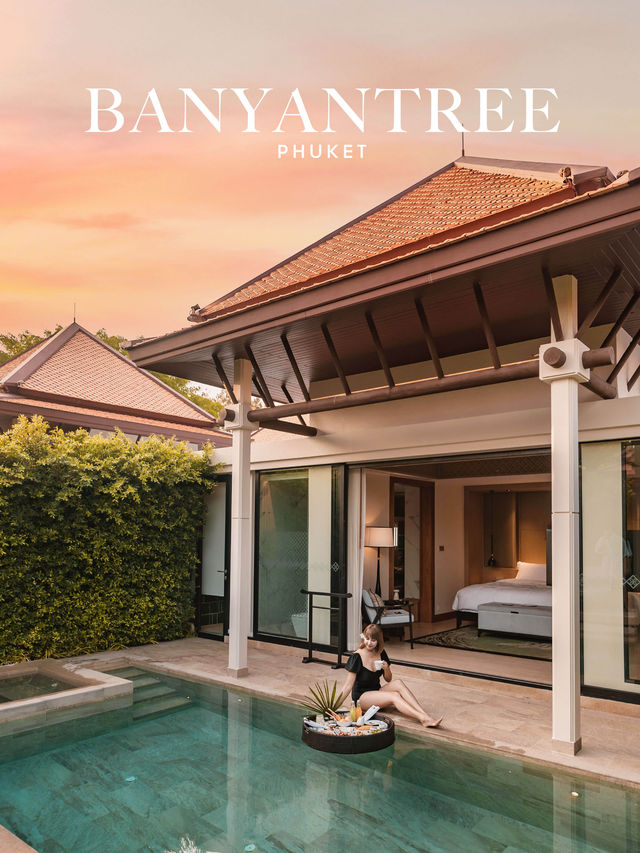 Banyan Tree Phuket วิลล่ารีสอร์ทที่ใหญ่ที่สุดในไทย