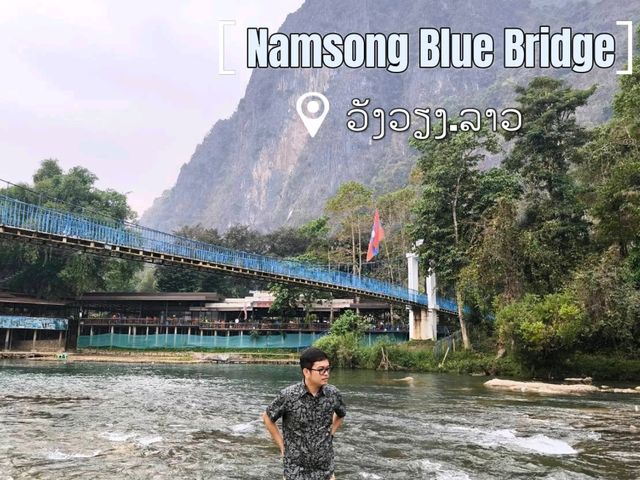 Namsong Blue Bridge สะพานฟ้าวังเวียง