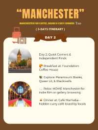 Manchester 3-days itinerary 🤎