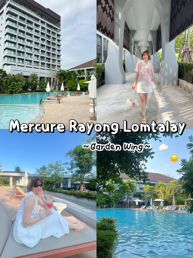 Mercure Rayong Lomtalay 🌊🌴 โรงแรมระยอง vibes ดี