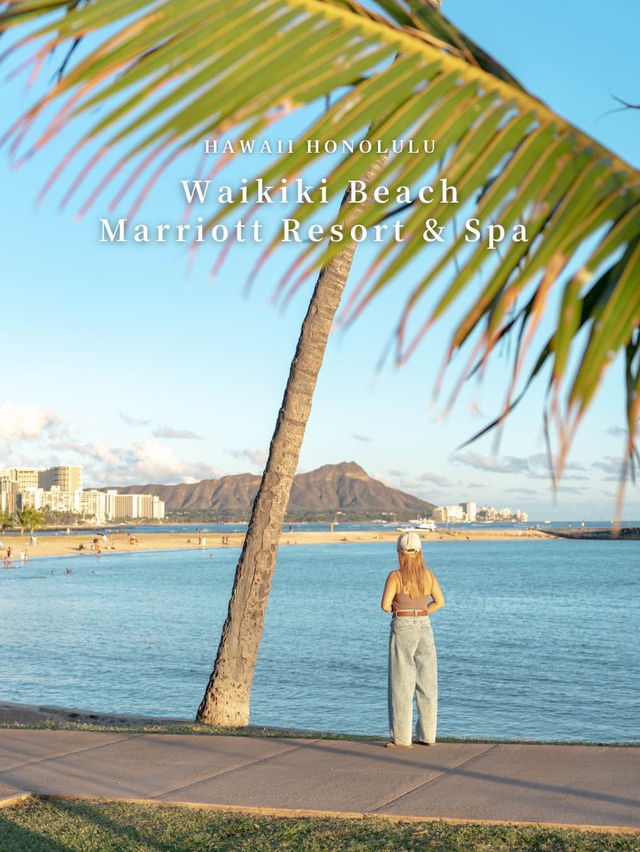 Waikiki Beach Marriott Resort & Spa 📍HAWAII