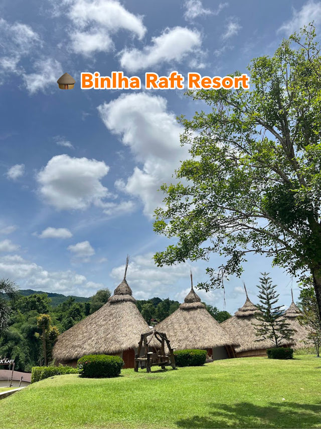  🛖 Binlha Raft Resort 