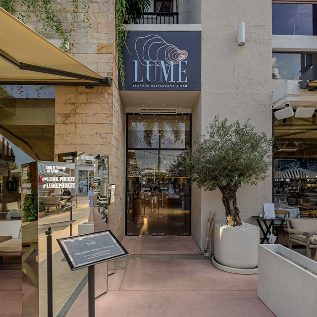 ร้านใหม่ภูเก็ต LUME Seafood Restaurant & Bar 🐚