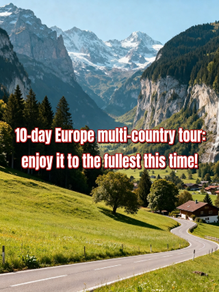 10-day European multi-country tour guide: hassle-free and foolproof