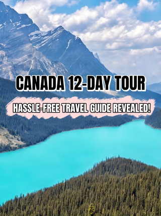 Summer must-do: 12-day Canada trip