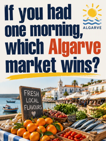 If you had one morning, which Algarve market wins?