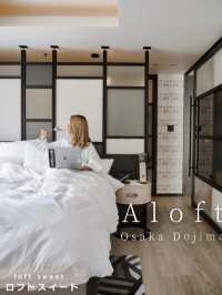 Aloft Dojima Osaka 📍大阪