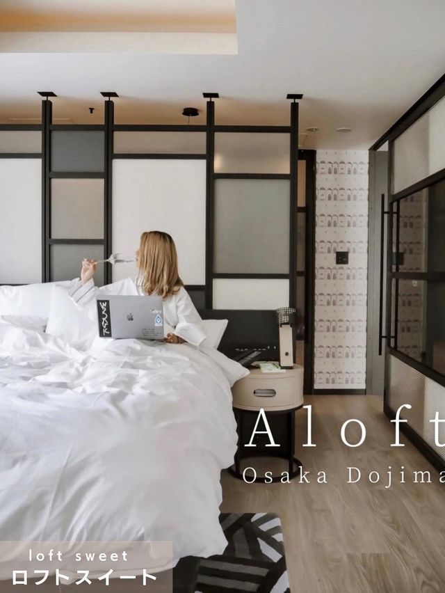 Aloft Dojima Osaka 📍大阪