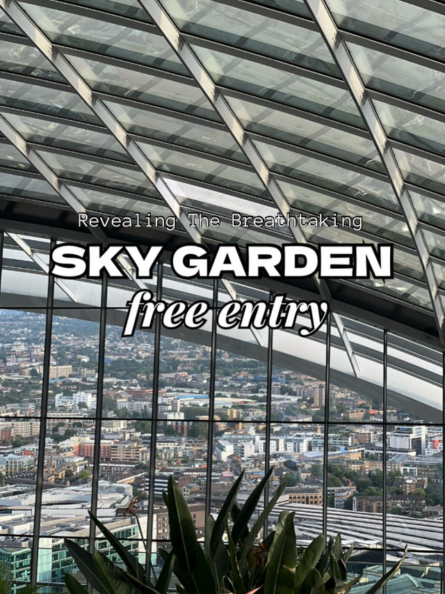 免費！倫敦最美俯瞰圖 London Said: Garden in the Clouds or Nothing