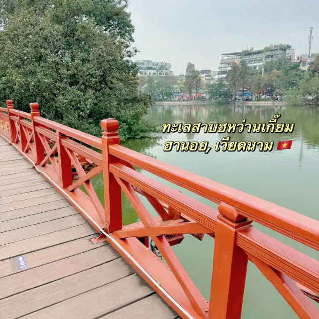 🌳 Roam around ทะเลสาบฮหว่านเกี๊ยม  เวียดนาม🇻🇳