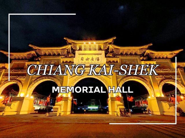Chiang Kai-Shek Memorial Hall ในยามค่ำคืน