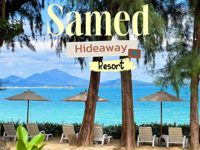 Samed Hideaway Resort ✨🏄🏼‍♀️ 