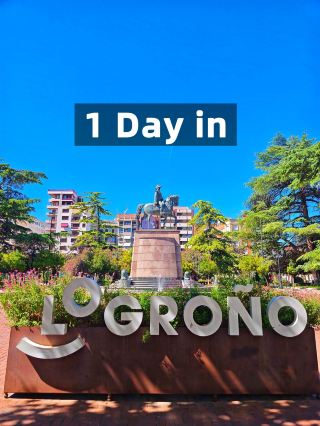 IS ONE DAY ENOUGH FOR LOGROÑO?