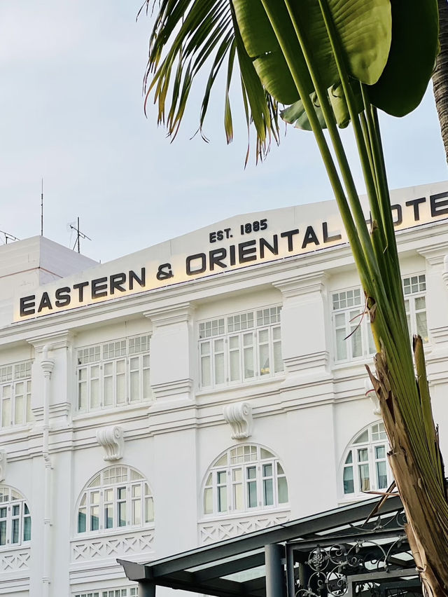 Timeless Elegance by the Sea: The Eastern & Oriental Hotel, Penang
