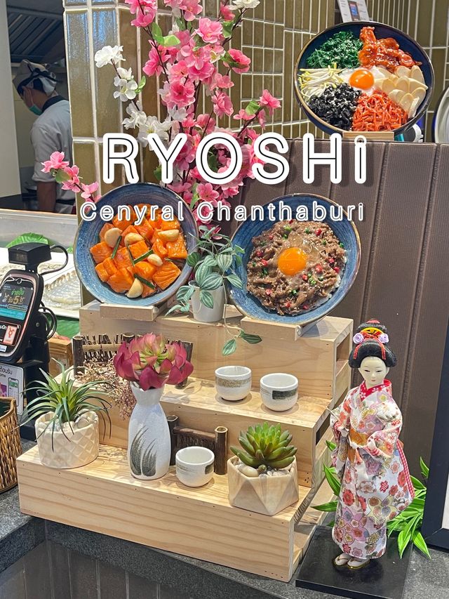 RYOSHI ( Central Chanthaburi )