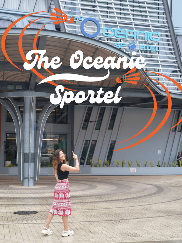The Oceanic Sportel โรงแรมสายสปอร์ต