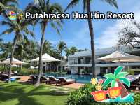 🏖️✨Putahracsa Hua Hin Resort