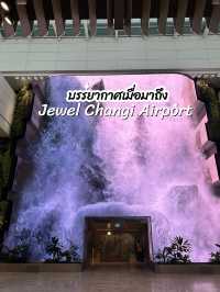 Jewel Changi ที่เดียว…ว้าวทั้งทริป!