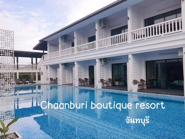 ชานบุรีบูทีครีสอร์ท จันทบุรี ที่พักดีไซน์เก๋ 