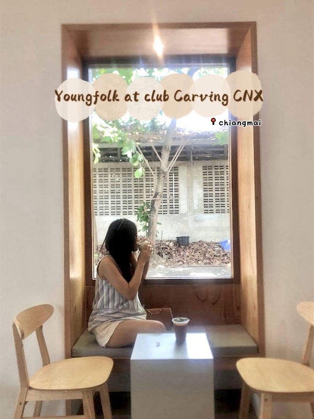 Youngfolk at Club Carving CNX คาเฟ่เชียงใหม่