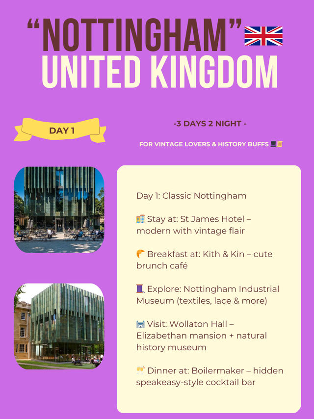 Nottingham itinerary 💝