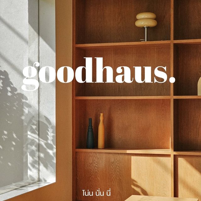 คาเฟ่แสงสวยมู้ดดีเกาหลีมากๆ "goodhaus."