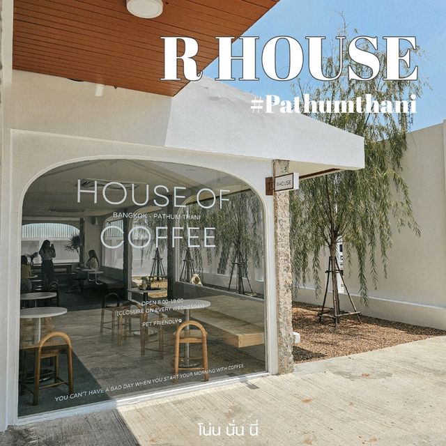 คาเฟ่มินิมอลที่ลำลูกกา  "R HOUSE" 