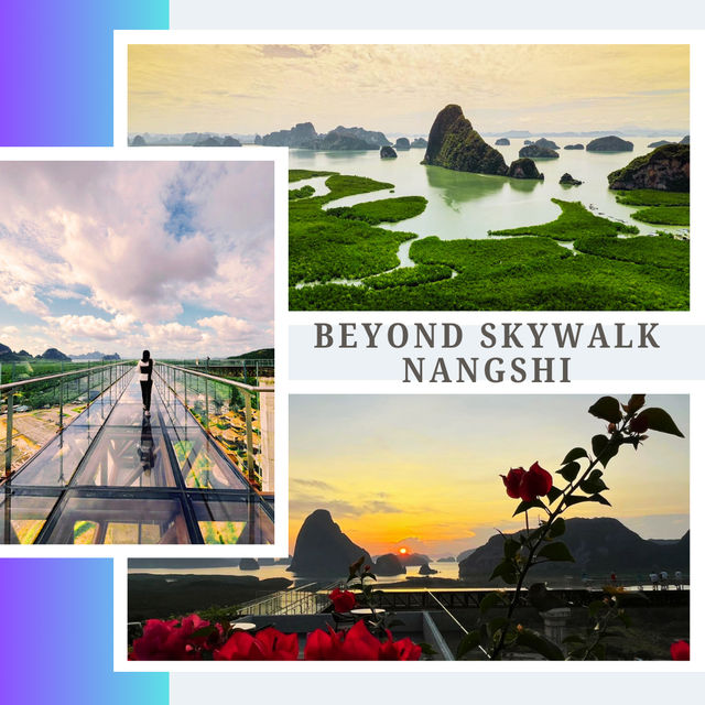 Reaching New Heights: Beyond Skywalk Nangshi