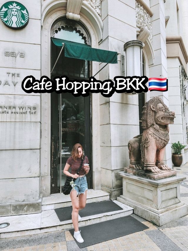 Cafe Hopping in Bangkok 🇹🇭✨ ☕️