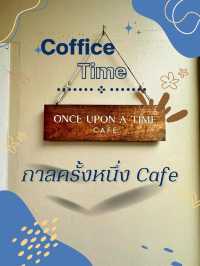 มาลองตาคำบอกเล่า กาลครั้งหนึ่ง Cafe