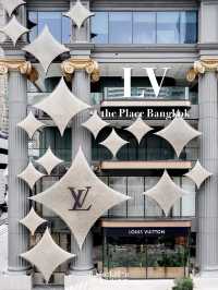 👜💼🧳 LV the Place Bangkok ที่แรกของไทย