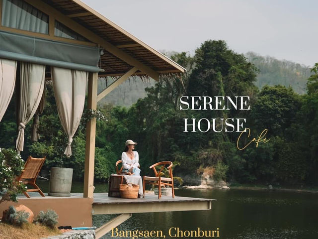 SERENE HOUSE CAFE บางแสน 🧁🥧🍵🍯