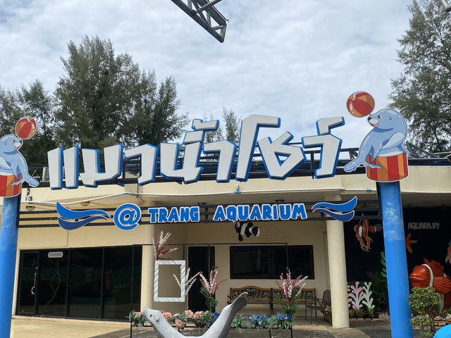 ตรังอควาเรียม สถานที่สถานแวะเช็คอิน!
