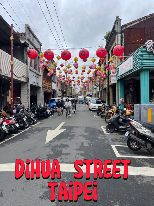 A Stroll Through Dihua Street: Taipei’s Timeless Treasure 🏮✨ 