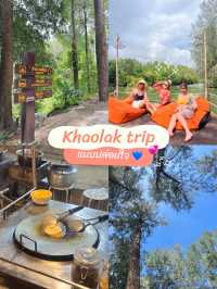 เขาหลักแบบปล่อยใจ 💙