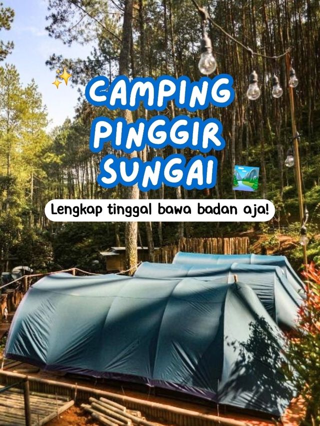 Camping pinggir sungai, lengkap tinggal bawa badan aja! 🏕️✨ Camping pinggir sungai, lengkap tinggal bawa badan aja! 🏕️✨