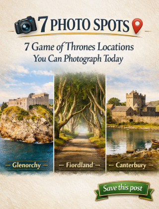 📸 7 PHOTO SPOTS — 7 Game of Thrones Locations You Can Photograph Today ⚔️🌍