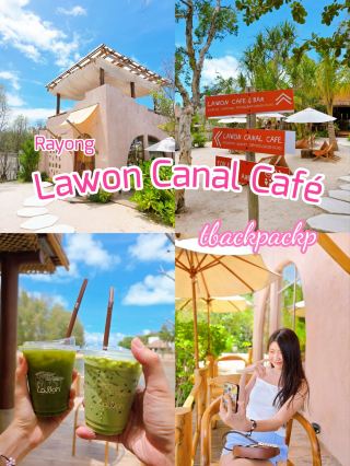 🏖🌦มาถึง อ.แกลง ไม่พลาดกับ Cafe สุดฮิปอย่าง Lawon Canal Café 