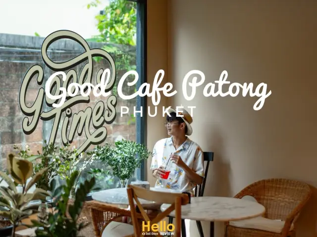 Good Cafe Patong คาเฟ่สวย ขนมอร่อย ❤️