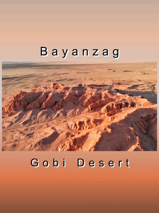 Gobi Desert -  Mongolia & China