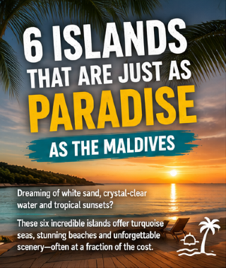 🏝️ 6 Paradise Islands That Feel Like the Maldives—Without the Luxury Price Tag