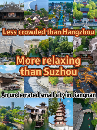 Forget Suzhou and Hangzhou! I love this small Jiangnan town that Emperor Qianlong visited four times