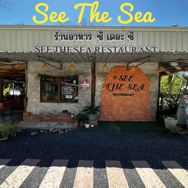 See The Sea ร้านอาหารดีวิวทะเล 