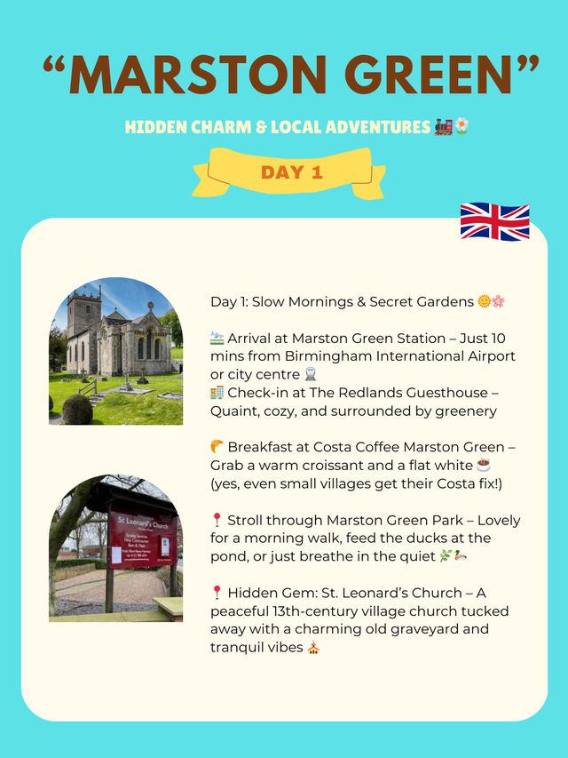 2️⃣ Days itinerary “ Marston Green”