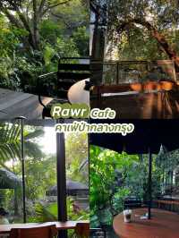 Rawr cafe คาเฟ่สีเขียวกลางกรุง