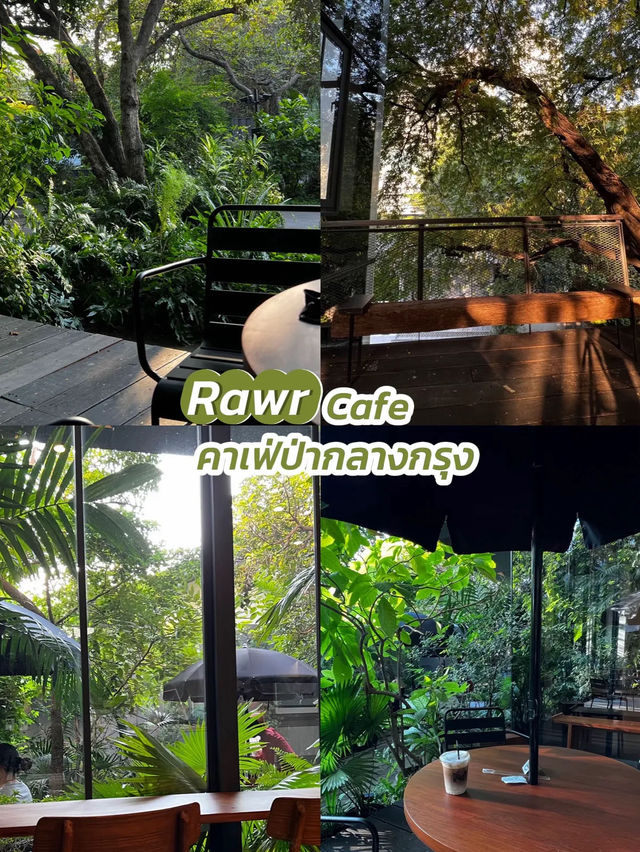 Rawr cafe คาเฟ่สีเขียวกลางกรุง