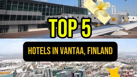 5 โรงแรมที่ดีที่สุดในวานตา 🏨🇫🇮 ที่พักสะดวกสบายใกล้สนามบิน! — traveler post in วานตา