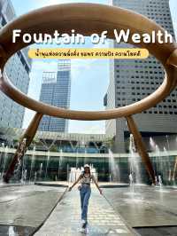 ขอพรความปัง ที่ Fountain of Wealth ✨