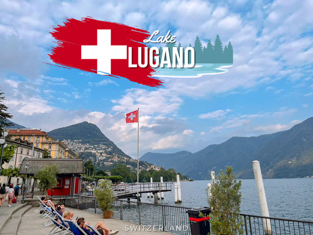 รีวิว Lake Lugano 🏞️🇨🇭